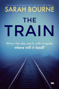 Sarah Bourne — The Train