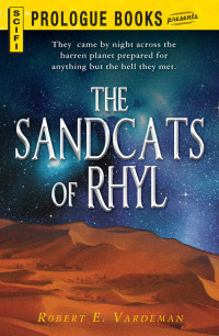 Vardeman, Robert E. — Sandcats of Rhyl