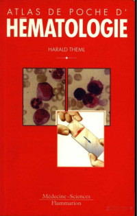 Harald Theml — Atlas de poche - Hématologie