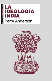 Perry Anderson — La ideología india