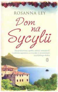 Rosanna Ley — Dom na Sycylii