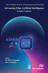 Ovidiu Vermesan & Dave Marples — Advancing Edge Artificial Intelligence：System Contexts