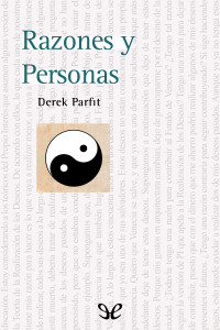 Derek Parfit — Razones y Personas