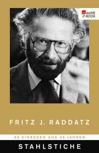 Fritz J. Raddatz — Stahlstiche