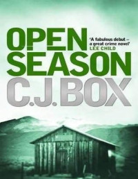C. J. Box — Open Season - 01 Joe Pickett