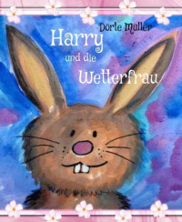 Müller, Dörte — Harry und die Wetterfrau