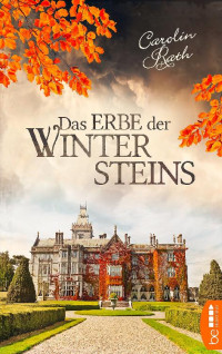 Rath, Carolin — Das Erbe der Wintersteins