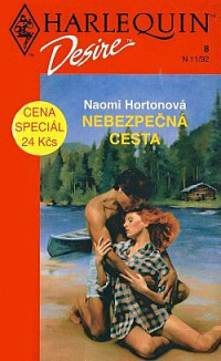 Naomi Horton — Nebezpečná cesta