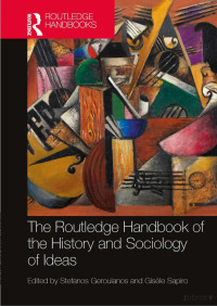 -- — Routledge Handbook In The History And Sociology Of Ideas