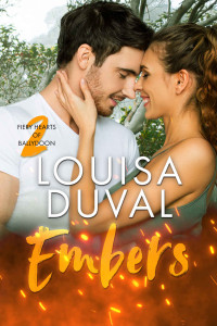 Louisa Duval — Embers: Book 2 of the Fiery Hearts of Ballydoon series