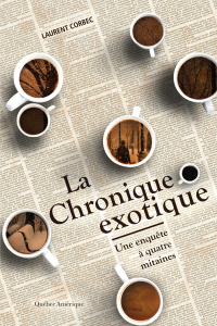 Laurent Corbec [Corbec, Laurent] — La chronique exotique