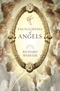 Richard Webster — Encyclopedia of Angels