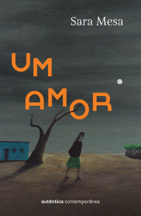 Sara Mesa — Um amor