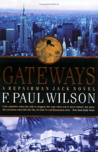 F. Paul Wilson — Gateways