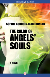 Sophie Audouin-Mamikonian [Audouin-Mamikonian, Sophie] — Color of Angels' Souls
