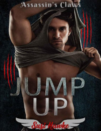 Susi Hawke — Jump Up (Assassin's Claws Book 4)