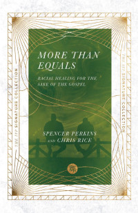 Spencer Perkins & Chris Rice — More Than Equals