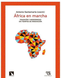 Antonio Santamaría — África en marcha