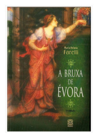 Maria Helena Farelli — A Bruxa de Evora