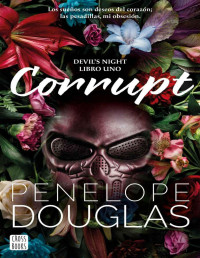Penelope Douglas — Corrupt
