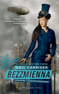 Gail Carriger — Bezzmienna