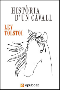Lev Tolstoi — Història d'un cavall