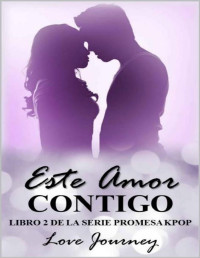 Love Journey — Este amor contigo