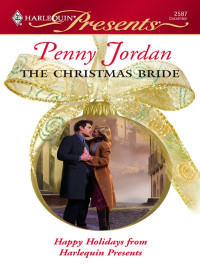 Penny Jordan — The Christmas Bride