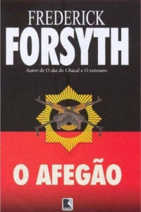 Frederick Forsyth [Forsyth, Frederick] — O Afegão