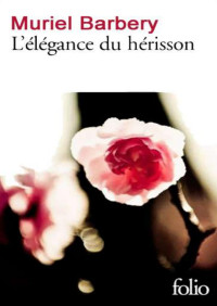 Barbery, Muriel — L'Elegance du herisson