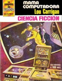 Lou Carrigan — Mama computadora