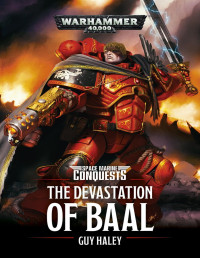 Guy Haley — The Devastation of Baal