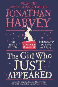 Jonathan Harvey — The Girl Who Just Appeared