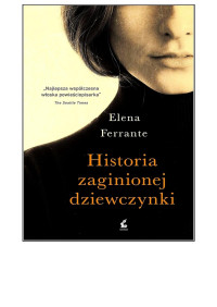 Elena Ferrante — Historia zaginionej dziewczynki