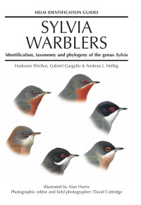 Andreas Helbig, Gabriel Gargallo, Hadoram Shirihai — Sylvia Warblers