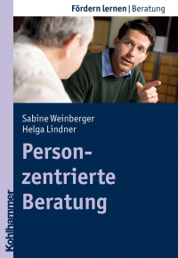 Sabine Weinberger & Helga Lindner — Personzentrierte Beratung