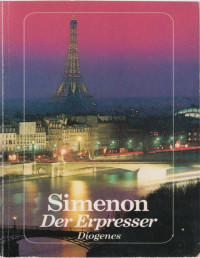 Simenon, Georges [Simenon, Georges] — Der Erpresser