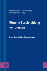 Langanke, Martin & Ruwe, Andreas & Theißen, Henning — Rituelle Beschneidung von Jungen