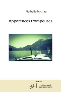 Nathalie Michau — Apparences trompeuses