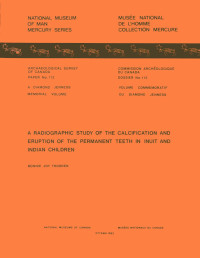 Bonnie Joy Trodden — Radiographic Study of the Calcification and Eruption of the Permanent Teeth in Inuit and Indian Children