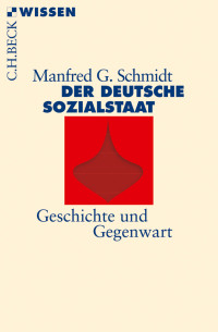 Schmidt, Manfred G. — Der deutsche Sozialstaat