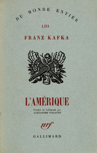 Franz Kafka — L'Amérique