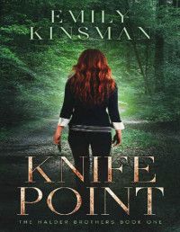 Emily Kinsman — Knife Point: The Halder Brothers Book One