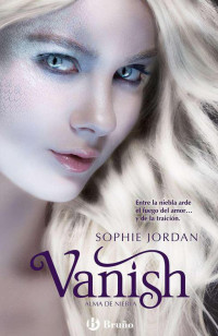 Jordan, Sophie — (Firelight 02) Vanish. Alma de niebla