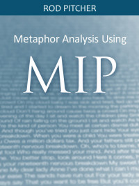 Rod Pitcher — Metaphor Analysis Using MIP
