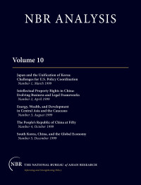 National Bureau of Asian Research — NBR Analysis: Volume 10