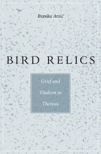 Branka Arsic — Bird Relics