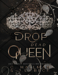 C. Hallman — Drop Dead Queen