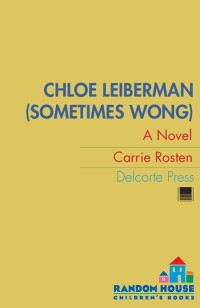 Carrie Rosten [Rosten, Carrie] — Chloe Leiberman (Sometimes Wong)