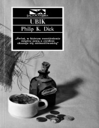 DICK PHILIP K. — Ubik